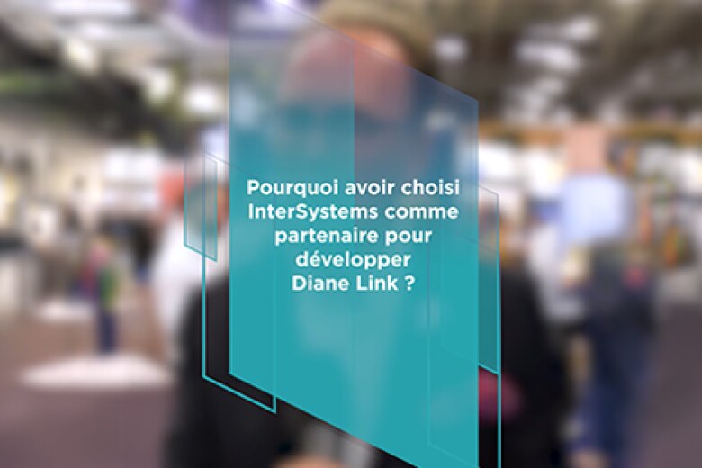 BOW MEDICAL choisit InterSystems comme partenaire pour Diane Link