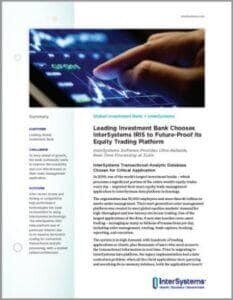 https://www.intersystems.com/isc-resources/wp-content/uploads/sites/24/Leading_Investment_Bank_Chooses_InterSystems_IRIS_FutureProof_Equity_Trading_platform-thumb-233x300.jpg