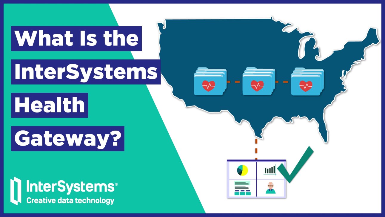 What is the InterSystems Health Gateway? | InterSystems