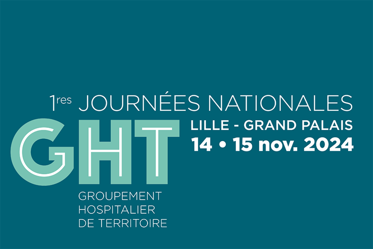 1res journées nationales des GHT - Lille