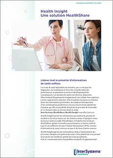 Health Insight, Une solution HealthShare, Fact Sheet 2020