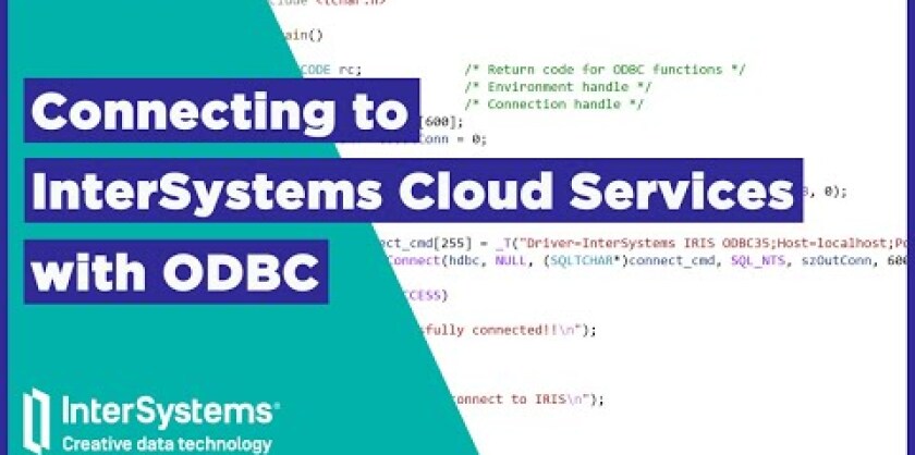 Connecting to InterSystems Cloud Services with ODBC