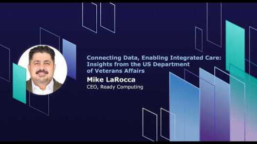 Connecting Data, Enabling Integrated Care: Insights from the US Department of Veterans Affairs