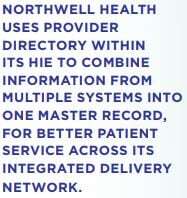 Northwell Health uses provider directory within its HIE to combine information from multiple systems into one master record