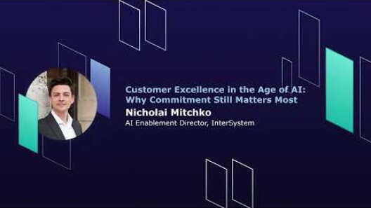 Customer Excellence in the Age of AI: Why Commitment Still Matters Most