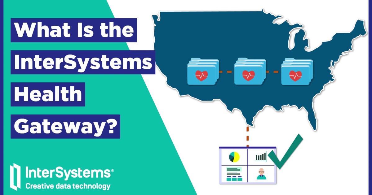What is the InterSystems Health Gateway? | InterSystems
