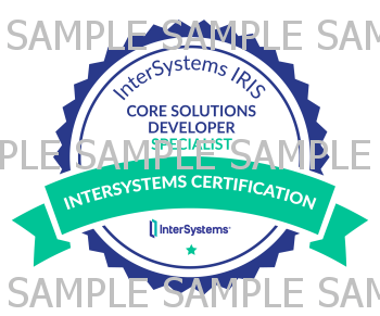 Certification badge - InterSystems IRIS Core Solutions Developer Specialist