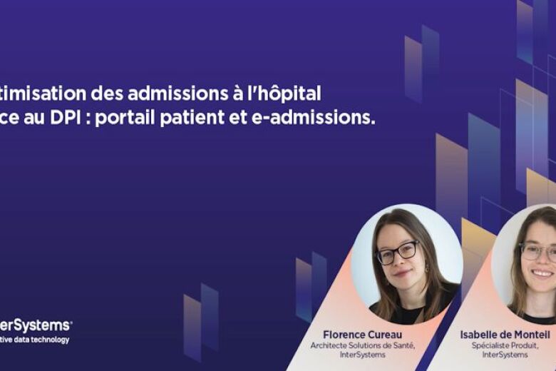 Optimisation des admissions à l'hôpital grâce au DPI : portail patient et e-admissions