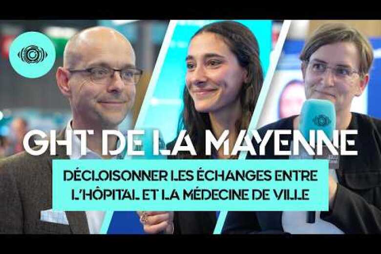 GHT de la Mayenne : Décloisonner les échanges entre l'hôpital et la médecine de ville