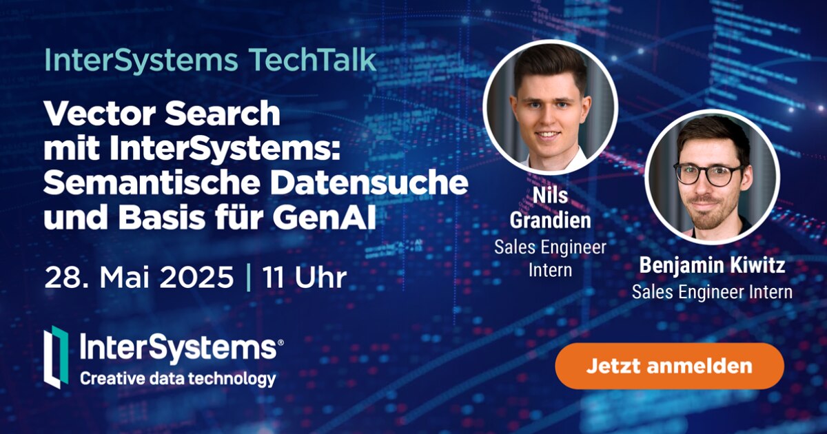 InterSystems ImpulseTalk #13 | Vector Search mit InterSystems: Semantische Datensuche und Basis für GenAI | InterSystems — InterSystems event banner